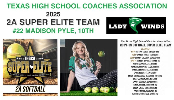 SUPER ELITE Floydada High School’s standout pitcher Madison Pyle was named to the 2024-25Texas High School Coaches Association Super Elite roster last week. | COURTESY GRAPHIC