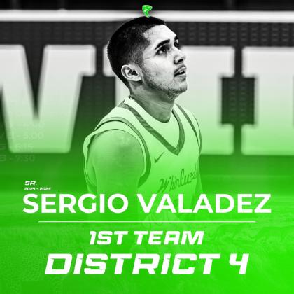 SERGIO VALADEZ FIRST TEAM ALL-DISTRICT