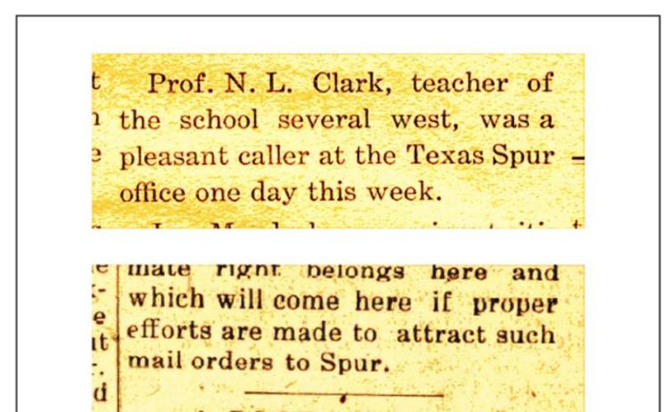 AT THE NEWSPAPER OFFICE Sample issues from The Texas Spur from 1909 onward quaintly describe everyday visits to a weekly newspaper office. | THE TEXAS SPUR